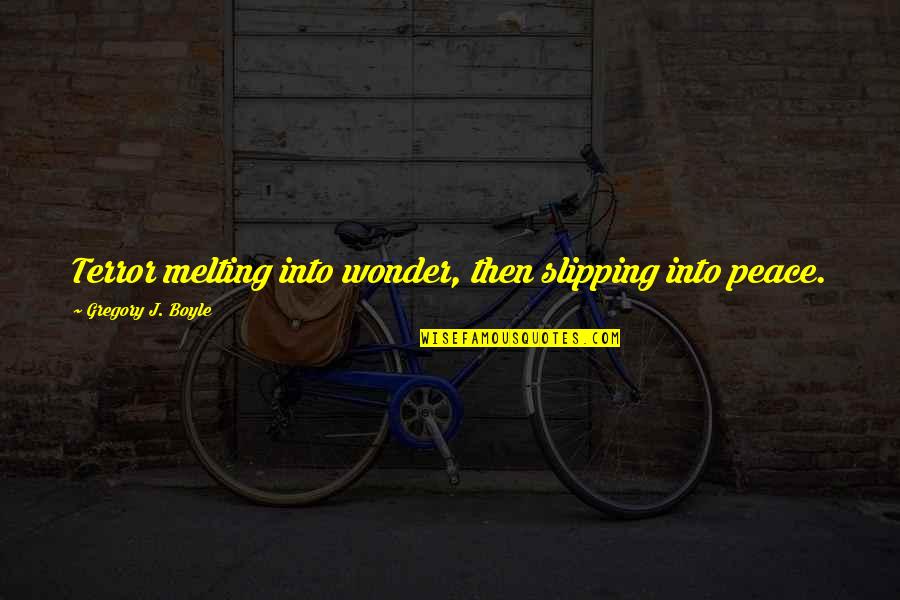 Mom And Baby Love Quotes By Gregory J. Boyle: Terror melting into wonder, then slipping into peace. Mom And Baby Love Quotes By Gregory J. Boyle: Terror melting into wonder, then slipping into peace.