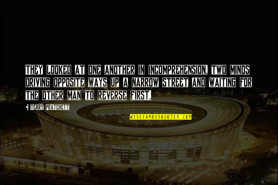 Monasteries In Medieval Europe Quotes By Terry Pratchett: They looked at one another in incomprehension, two Monasteries In Medieval Europe Quotes By Terry Pratchett: They looked at one another in incomprehension, two