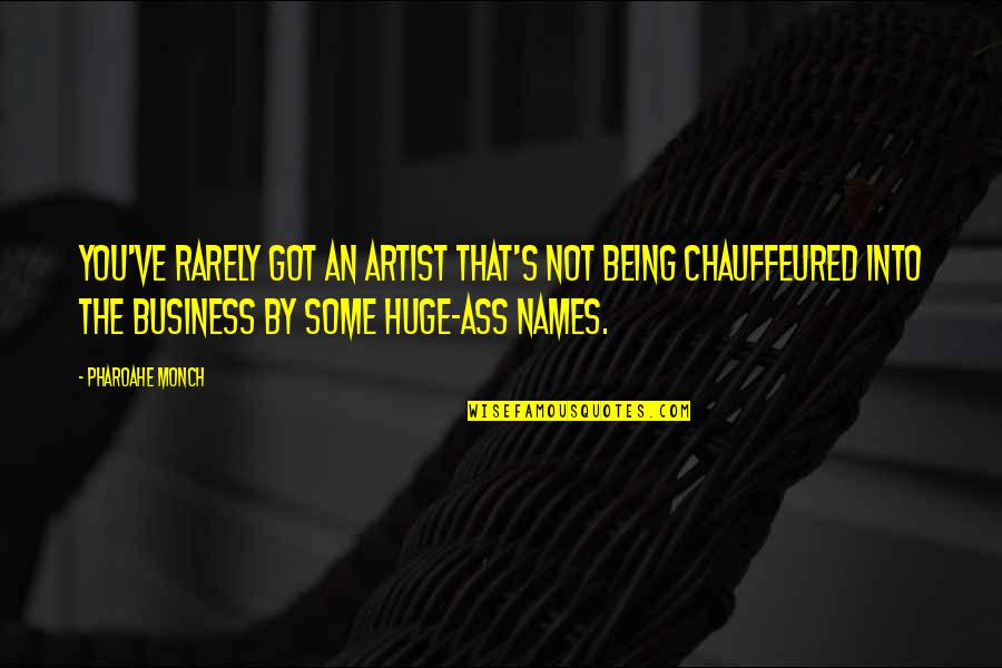 Monch Quotes By Pharoahe Monch: You've rarely got an artist that's not being Monch Quotes By Pharoahe Monch: You've rarely got an artist that's not being