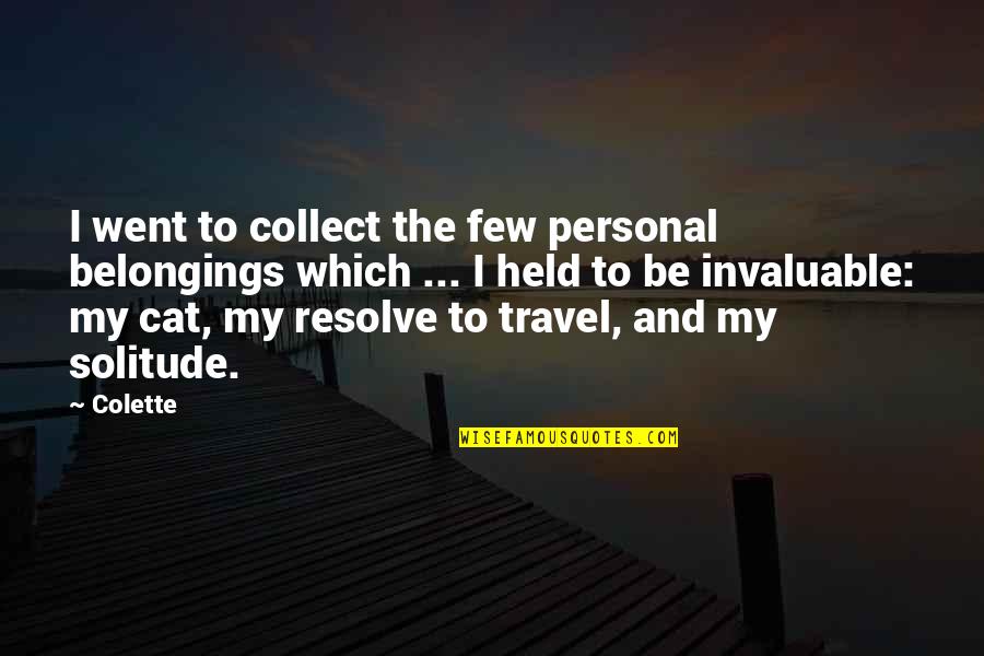 Monchique Reviews Quotes By Colette: I went to collect the few personal belongings Monchique Reviews Quotes By Colette: I went to collect the few personal belongings