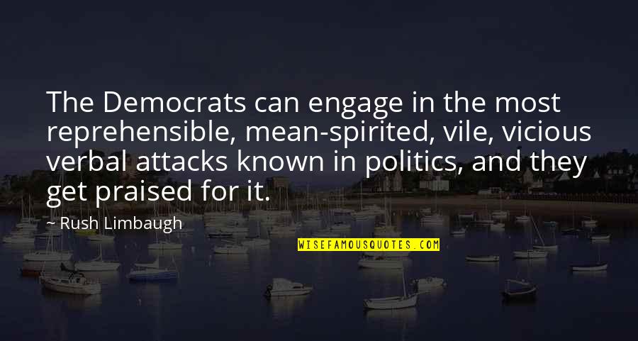 Monday Morning Sleepy Quotes By Rush Limbaugh: The Democrats can engage in the most reprehensible,