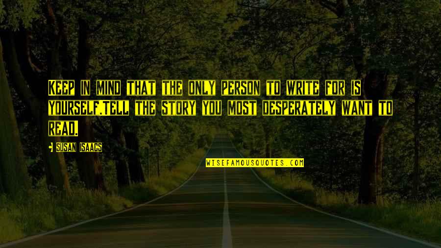 Monday Motivation Positive Quotes By Susan Isaacs: Keep in mind that the only person to