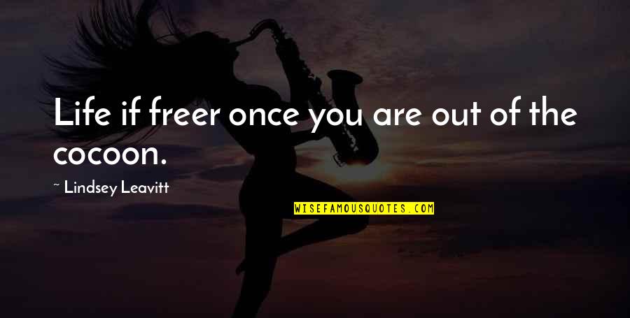 Monday Tiki Quotes By Lindsey Leavitt: Life if freer once you are out of