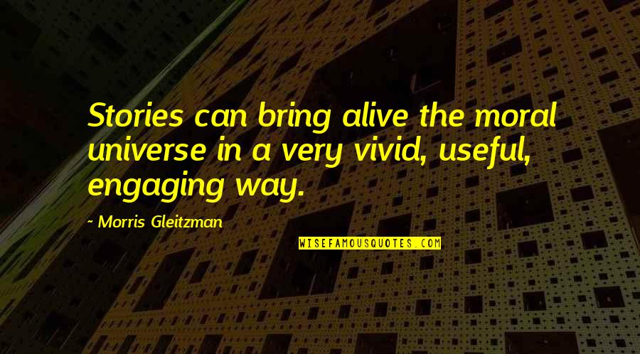 Mondry Hardware Quotes By Morris Gleitzman: Stories can bring alive the moral universe in Mondry Hardware Quotes By Morris Gleitzman: Stories can bring alive the moral universe in