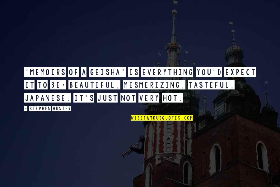 Mondschein Kapelle Quotes By Stephen Hunter: 'Memoirs of a Geisha' is everything you'd expect Mondschein Kapelle Quotes By Stephen Hunter: 'Memoirs of a Geisha' is everything you'd expect