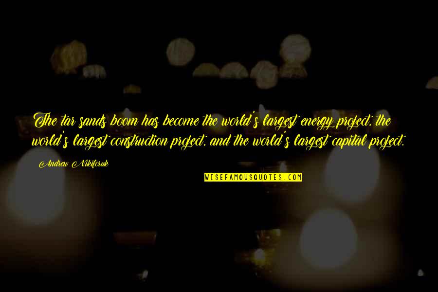 Money Only Impress Lazy Girl Quotes By Andrew Nikiforuk: The tar sands boom has become the world's Money Only Impress Lazy Girl Quotes By Andrew Nikiforuk: The tar sands boom has become the world's