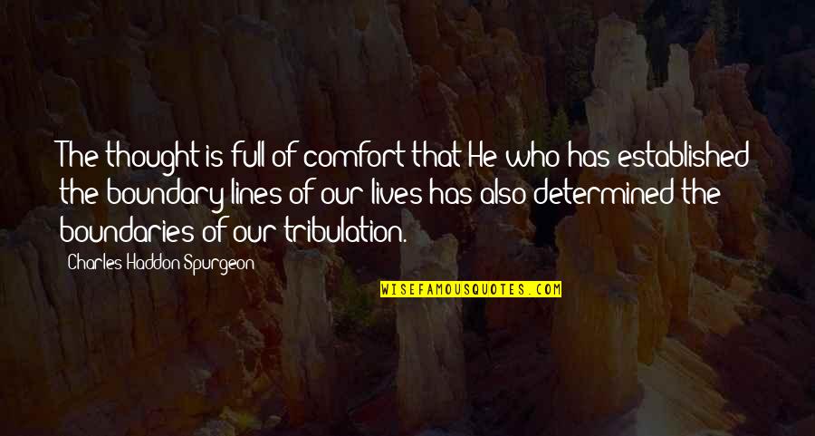 Monfette Construction Quotes By Charles Haddon Spurgeon: The thought is full of comfort that He
