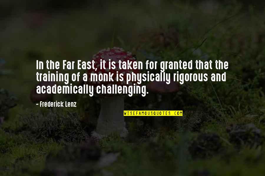 Monk Quotes By Frederick Lenz: In the Far East, it is taken for
