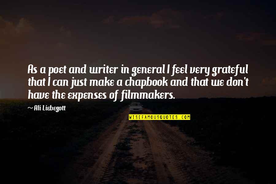 Monoblock Quotes By Ali Liebegott: As a poet and writer in general I Monoblock Quotes By Ali Liebegott: As a poet and writer in general I