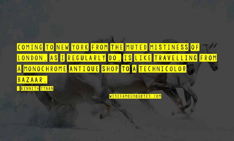 Monochrome Quotes By Kenneth Tynan: Coming to New York from the muted mistiness Monochrome Quotes By Kenneth Tynan: Coming to New York from the muted mistiness