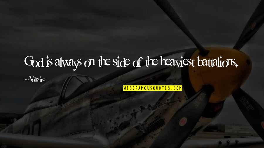 Monogamia Natural Quotes By Voltaire: God is always on the side of the