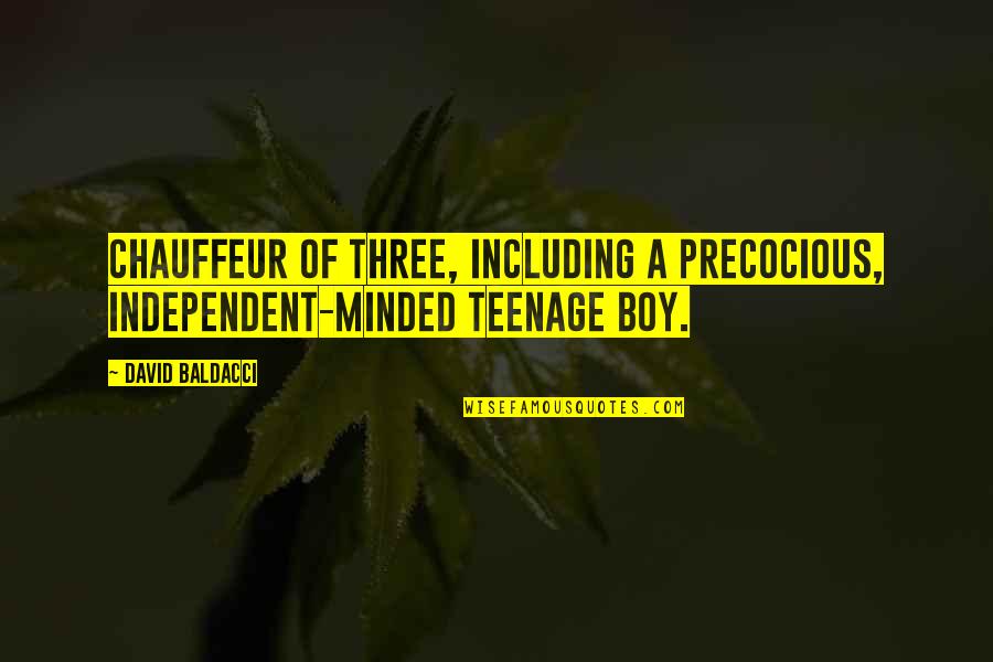 Monsalve Fbi Quotes By David Baldacci: chauffeur of three, including a precocious, independent-minded teenage