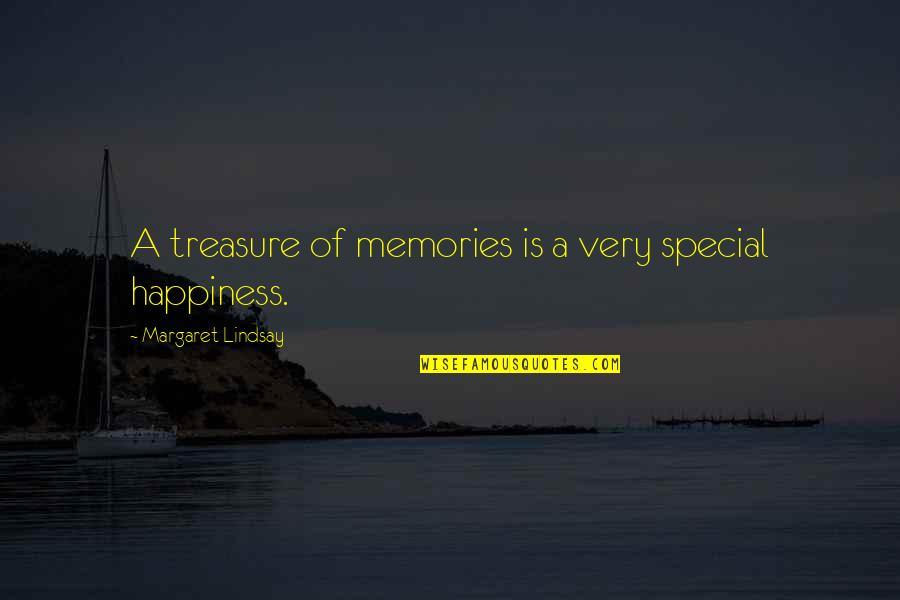 Monseigneur Pronunciation Quotes By Margaret Lindsay: A treasure of memories is a very special Monseigneur Pronunciation Quotes By Margaret Lindsay: A treasure of memories is a very special