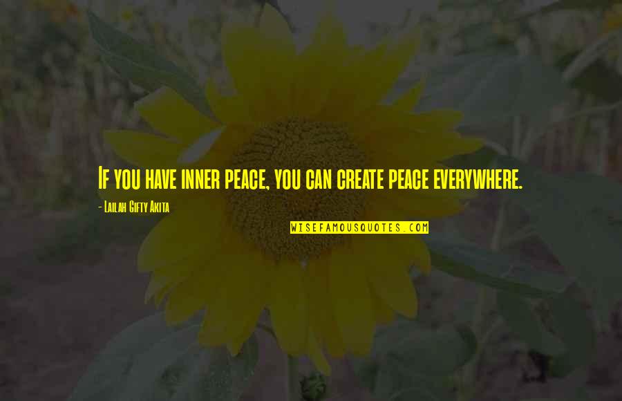 Monster Biplane Racer Quotes By Lailah Gifty Akita: If you have inner peace, you can create