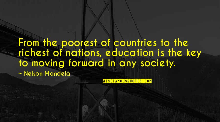 Monsters From The Id Quote Quotes By Nelson Mandela: From the poorest of countries to the richest