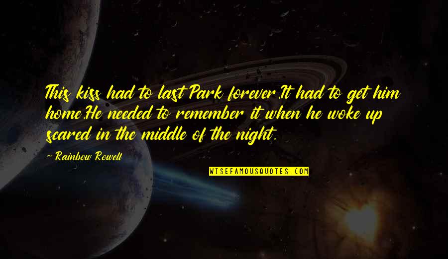 Montage Technology Quotes By Rainbow Rowell: This kiss had to last Park forever.It had Montage Technology Quotes By Rainbow Rowell: This kiss had to last Park forever.It had
