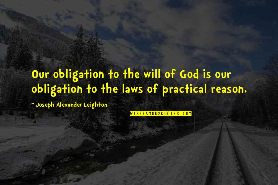 Montefusco Cycling Quotes By Joseph Alexander Leighton: Our obligation to the will of God is