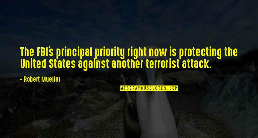 Montgomery Rommel Quotes By Robert Mueller: The FBI's principal priority right now is protecting Montgomery Rommel Quotes By Robert Mueller: The FBI's principal priority right now is protecting