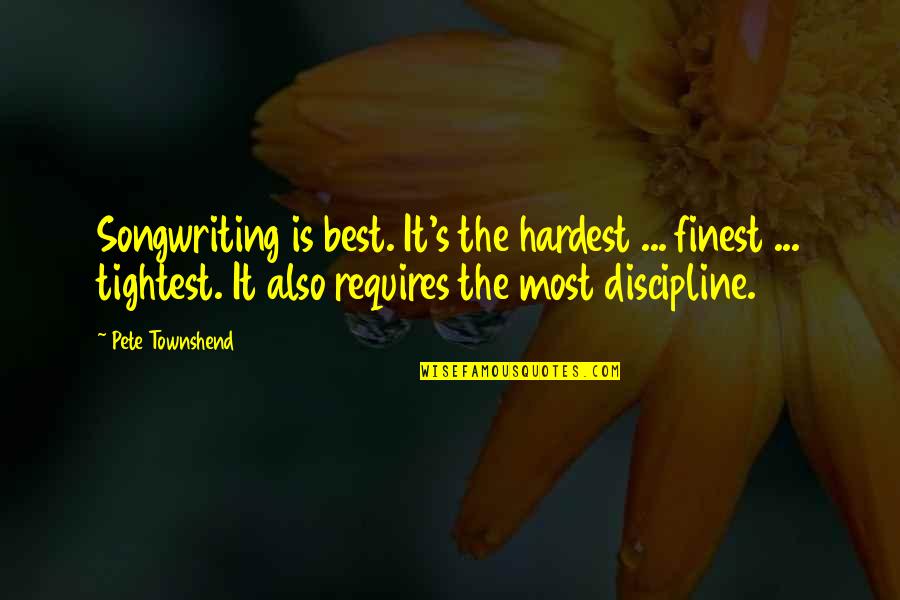 Monthly Horoscopes Quotes By Pete Townshend: Songwriting is best. It's the hardest ... finest Monthly Horoscopes Quotes By Pete Townshend: Songwriting is best. It's the hardest ... finest