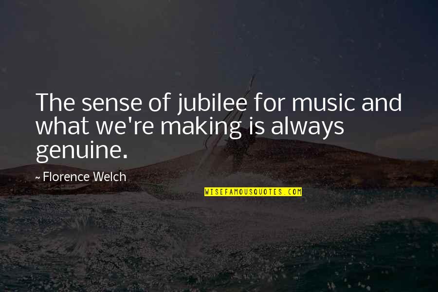Monyca Jarnigan Quotes By Florence Welch: The sense of jubilee for music and what