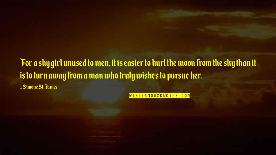 Moon And Girl Quotes By Simone St. James: For a shy girl unused to men, it