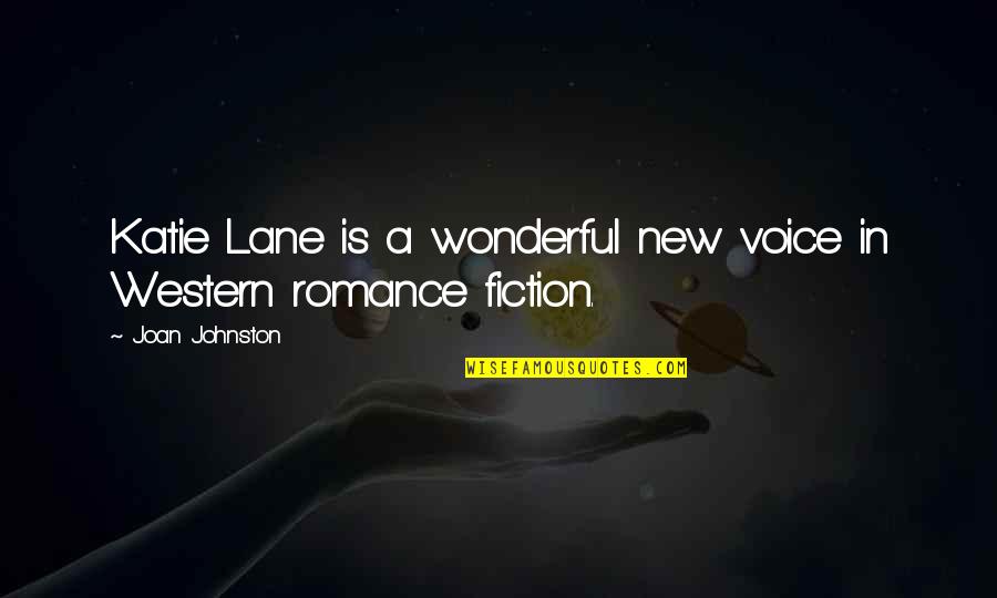 Moon Magic Quotes By Joan Johnston: Katie Lane is a wonderful new voice in