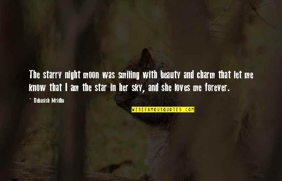 Moon Philosophy Quotes By Debasish Mridha: The starry night moon was smiling with beauty Moon Philosophy Quotes By Debasish Mridha: The starry night moon was smiling with beauty