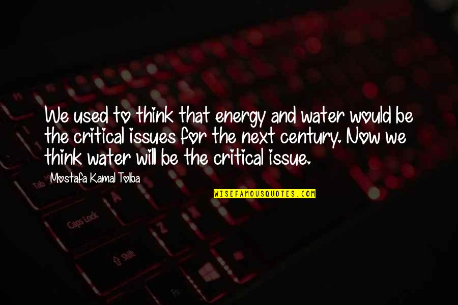 Moonshine And Valentine Quotes By Mostafa Kamal Tolba: We used to think that energy and water