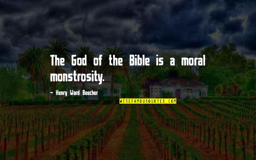 Moral And Religion Quotes By Henry Ward Beecher: The God of the Bible is a moral