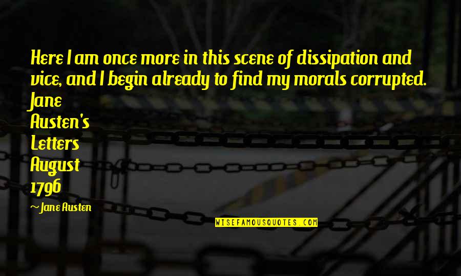Morals And Quotes By Jane Austen: Here I am once more in this scene Morals And Quotes By Jane Austen: Here I am once more in this scene