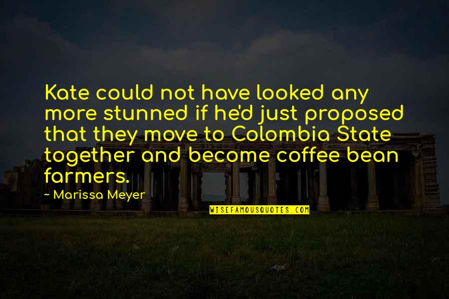 More Coffee Quotes By Marissa Meyer: Kate could not have looked any more stunned More Coffee Quotes By Marissa Meyer: Kate could not have looked any more stunned