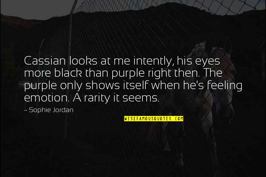 More Than Looks Quotes By Sophie Jordan: Cassian looks at me intently, his eyes more