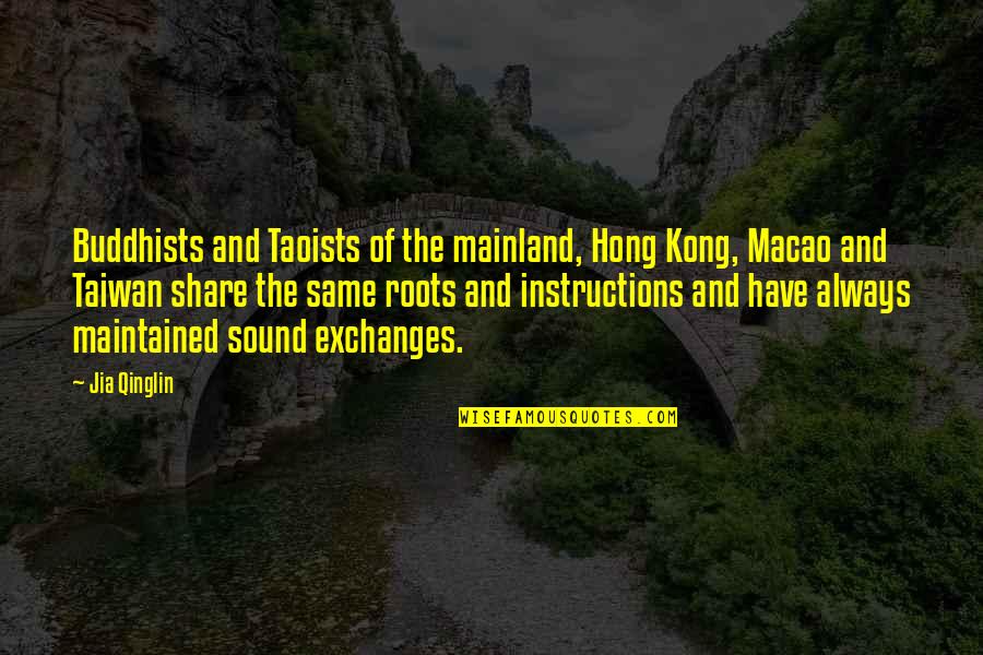 Morecambe Quotes By Jia Qinglin: Buddhists and Taoists of the mainland, Hong Kong,