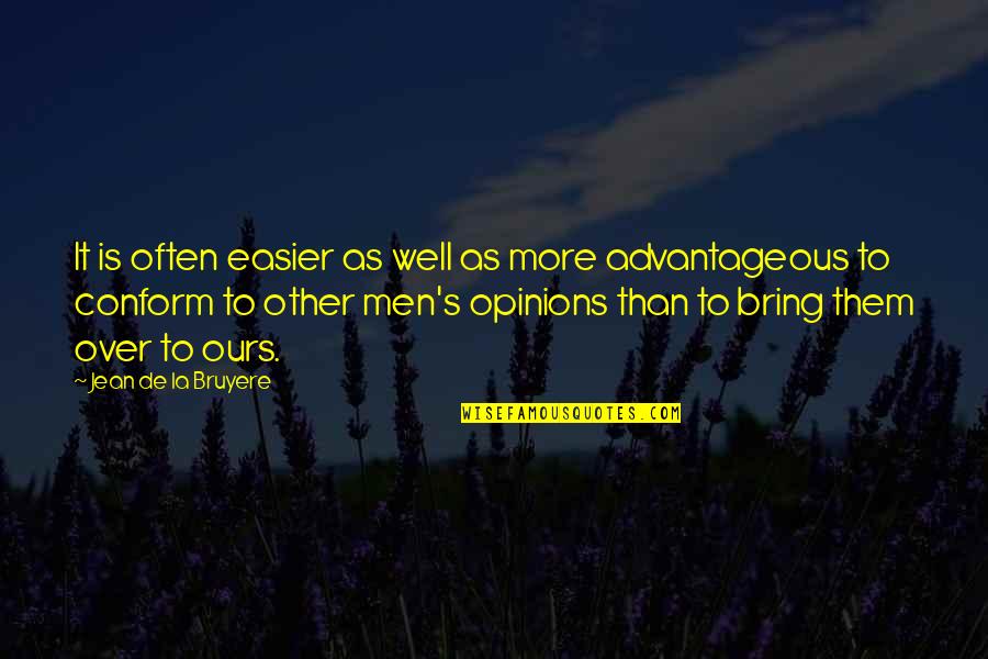 Morenike Irving Quotes By Jean De La Bruyere: It is often easier as well as more Morenike Irving Quotes By Jean De La Bruyere: It is often easier as well as more