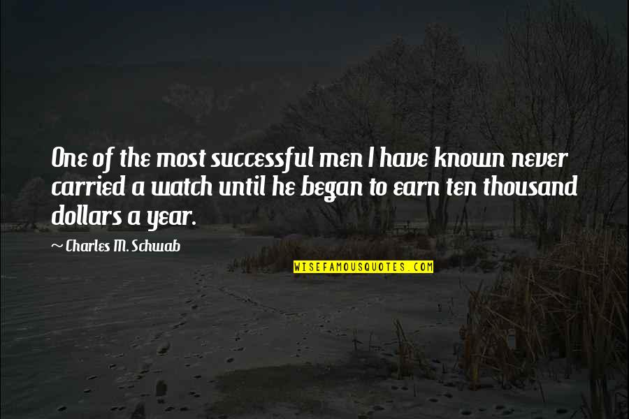 Moritas Botanero Quotes By Charles M. Schwab: One of the most successful men I have