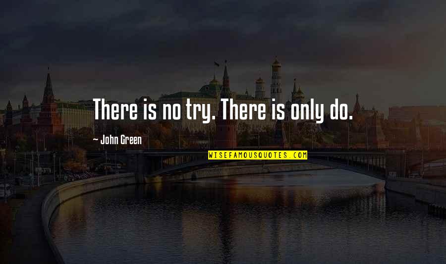 Morningstar Canada Stock Quotes By John Green: There is no try. There is only do.