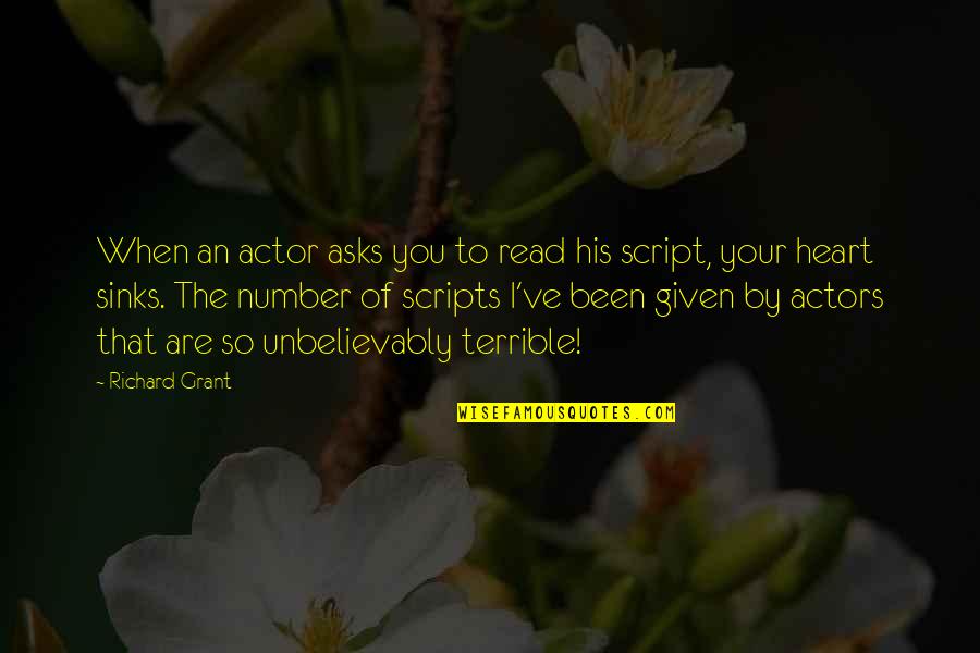 Moross Family Quotes By Richard Grant: When an actor asks you to read his Moross Family Quotes By Richard Grant: When an actor asks you to read his