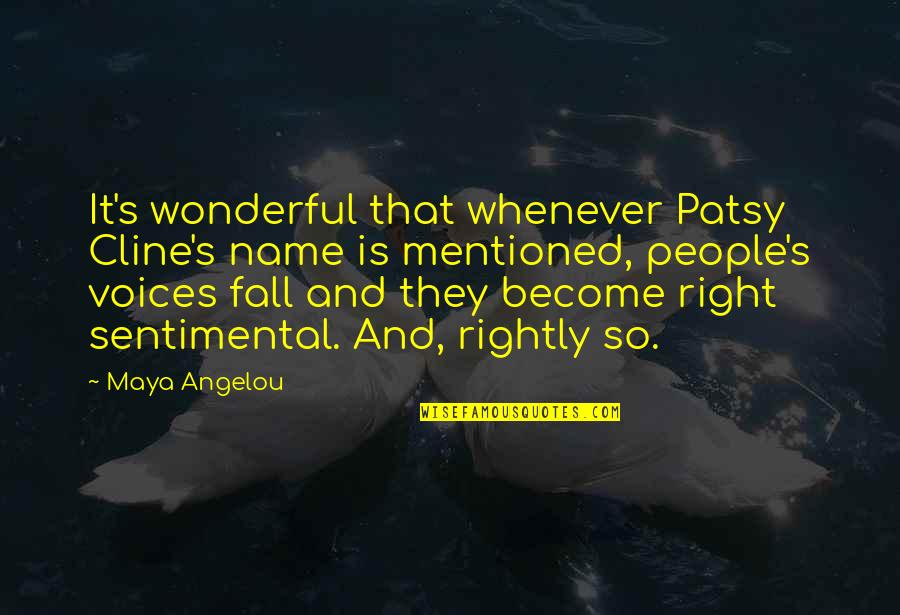 Mosaid Quotes By Maya Angelou: It's wonderful that whenever Patsy Cline's name is Mosaid Quotes By Maya Angelou: It's wonderful that whenever Patsy Cline's name is
