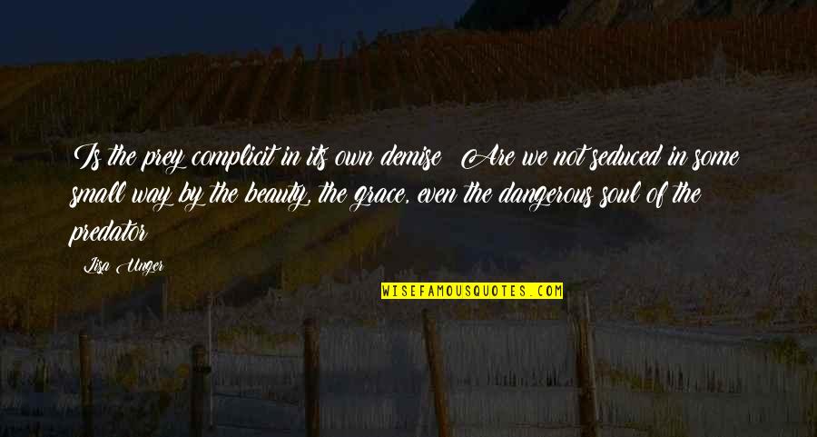 Moskvin Metro Quotes By Lisa Unger: Is the prey complicit in its own demise? Moskvin Metro Quotes By Lisa Unger: Is the prey complicit in its own demise?