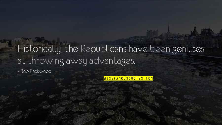 Most Famous Hippie Quotes By Bob Packwood: Historically, the Republicans have been geniuses at throwing