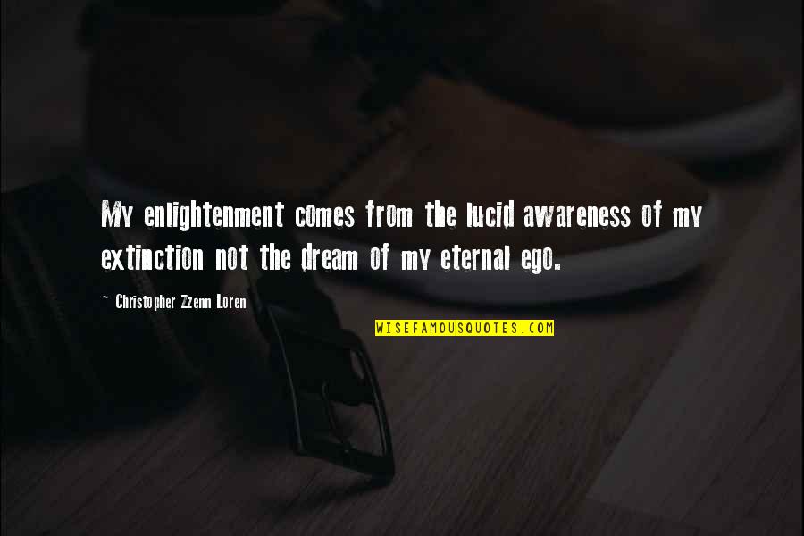 Most Popular Memes Quotes By Christopher Zzenn Loren: My enlightenment comes from the lucid awareness of