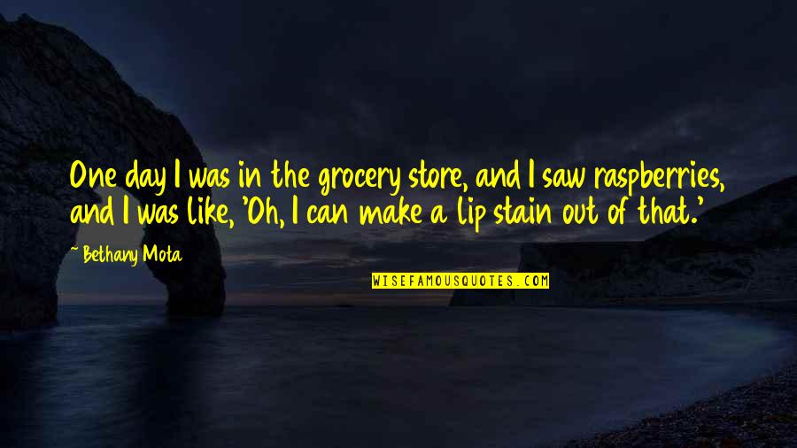 Mota Quotes By Bethany Mota: One day I was in the grocery store, Mota Quotes By Bethany Mota: One day I was in the grocery store,