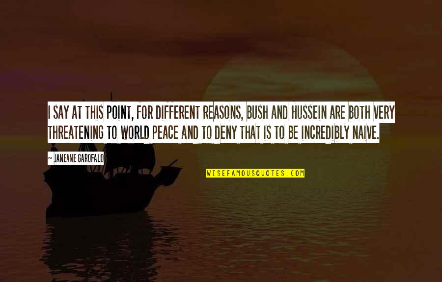 Motets Lolley Quotes By Janeane Garofalo: I say at this point, for different reasons,