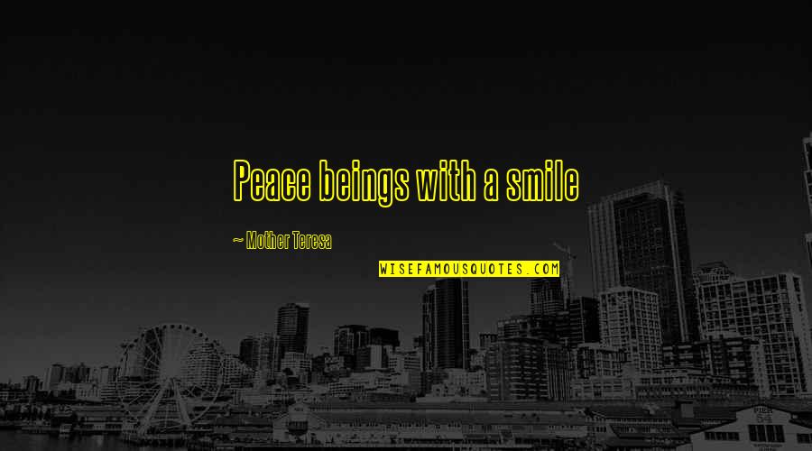 Mother Teresa With Quotes By Mother Teresa: Peace beings with a smile