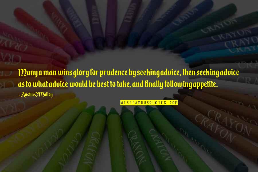Mothers Cs Lewis Quotes By Austin O'Malley: Many a man wins glory for prudence by Mothers Cs Lewis Quotes By Austin O'Malley: Many a man wins glory for prudence by