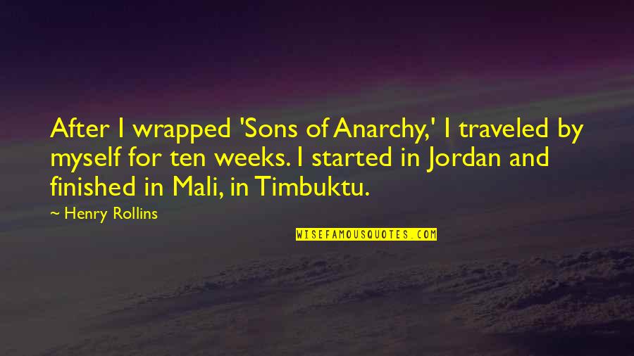 Motivate And Engage Quotes By Henry Rollins: After I wrapped 'Sons of Anarchy,' I traveled Motivate And Engage Quotes By Henry Rollins: After I wrapped 'Sons of Anarchy,' I traveled