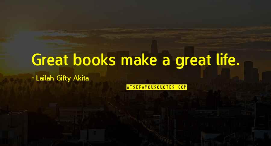Motivation Education Quotes By Lailah Gifty Akita: Great books make a great life. Motivation Education Quotes By Lailah Gifty Akita: Great books make a great life.