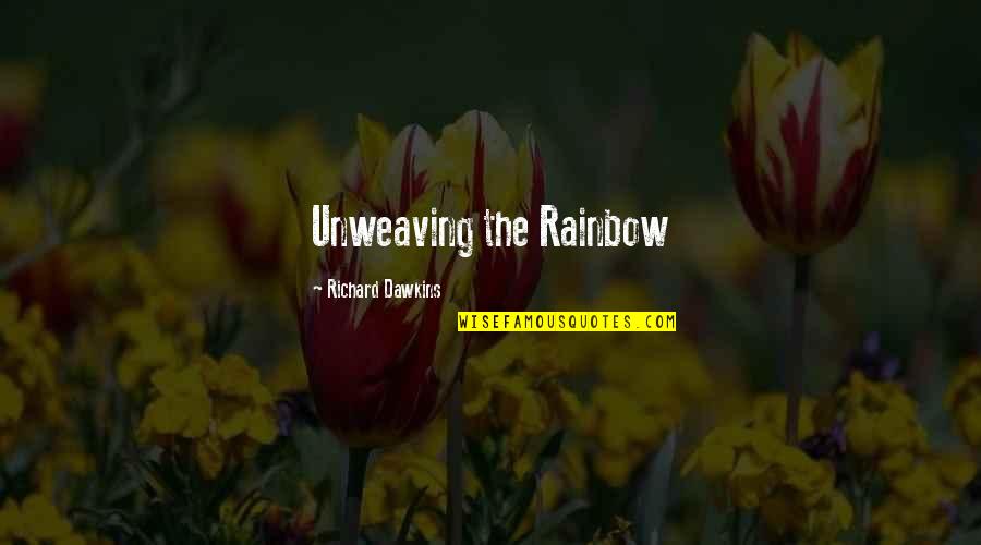 Motivation For Kids Quotes By Richard Dawkins: Unweaving the Rainbow