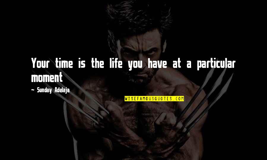 Motivational Bilingual Quotes By Sunday Adelaja: Your time is the life you have at Motivational Bilingual Quotes By Sunday Adelaja: Your time is the life you have at