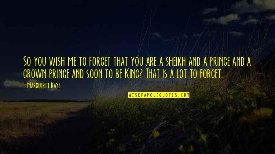 Motivational Classroom Quotes By Marguerite Kaye: So you wish me to forget that you Motivational Classroom Quotes By Marguerite Kaye: So you wish me to forget that you